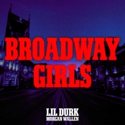 Lil Durk ft. Morgan Wallen - Broadway Girls